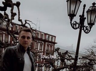 Toucher