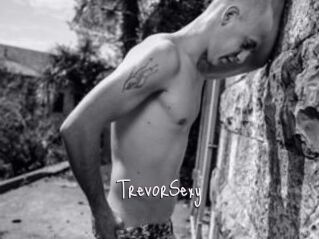 TrevorSexy