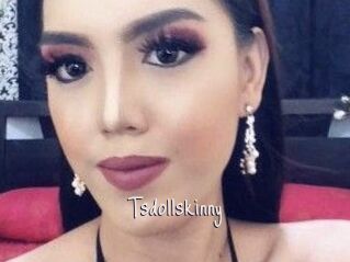 Tsdollskinny