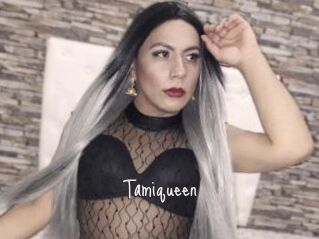 Tamiqueen