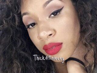 Thickfitniecey