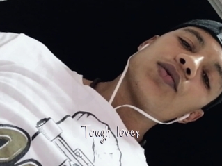 Tough_lovex