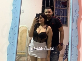 Travisandluisa