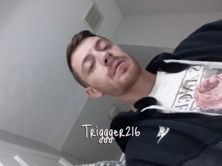 Triggger216