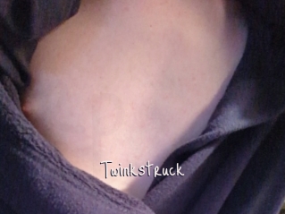 Twinkstruck