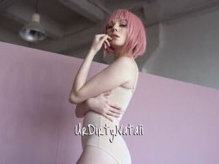 UrDirtyNatali