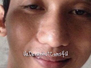 UrDreamHotCums4U