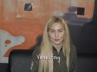 ValeryFoxy
