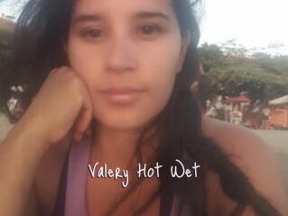Valery_Hot_Wet