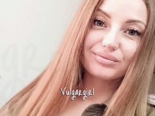 Vulgargirl
