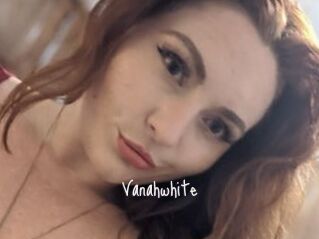 Vanahwhite
