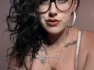 Willowwess