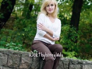 Worthyhoneylady