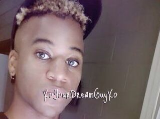 XoYourDreamGuyXo