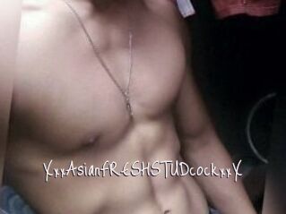 XxxAsian_FRESH_STUDcockxxX