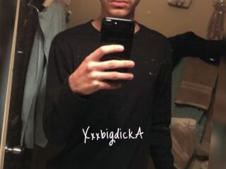 XxxbigdickA