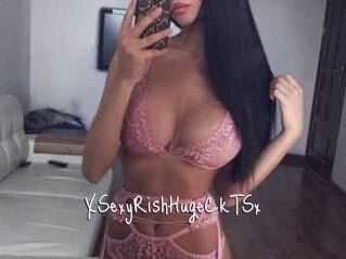 XSexyRishHugeCkTSx