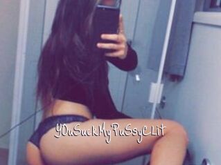 Y0uSuckMyPuSsyCLit