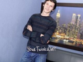 YourTwinkWalt
