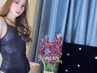 Yshagrace